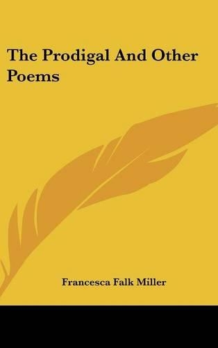 The Prodigal and Other Poems