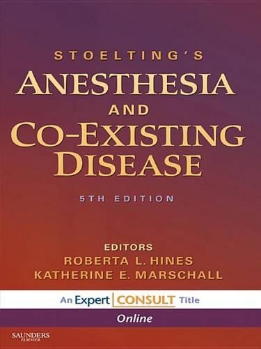 Stoelting's Anesthesia and Co-Existing Disease E-Book