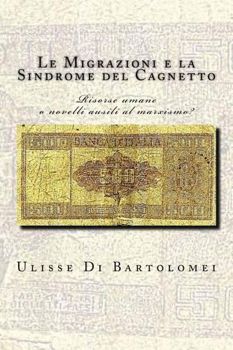 Le Migrazioni E La Sindrome del Cagnetto