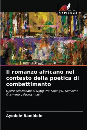 Il romanzo africano nel contesto della poetica di combattimento