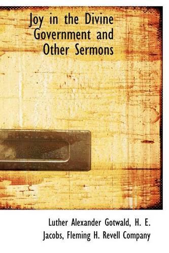 Joy in the Divine Government and Other Sermons