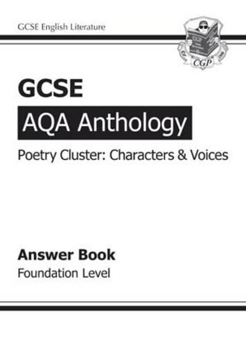 GCSE AQA Anthology Poetry Answers for Workbook (Characters & Voices) Foundation (A*-G course)