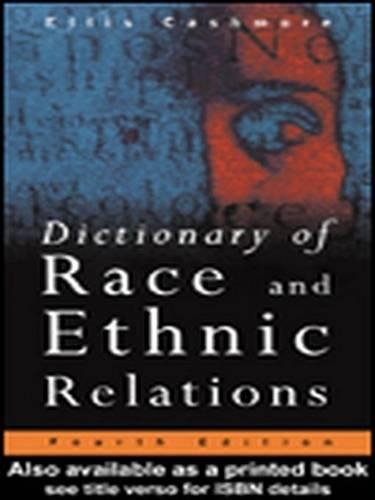 Dictionary of Race and Ethnic Relations