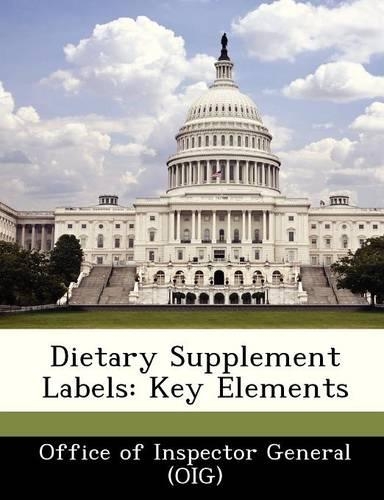 Dietary Supplement Labels: Key Elements