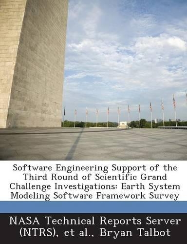 Software Engineering Support of the Third Round of Scientific Grand Challenge Investigations