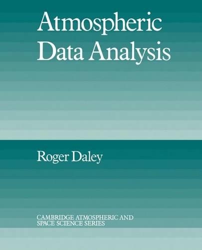 Atmospheric Data Analysis: (Cambridge Atmospheric and Space Science Series)