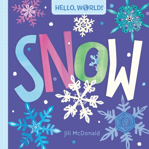 Hello, World! Snow: (Hello, World!)