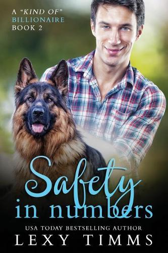 Safety in Numbers: Billionaire Steamy Suspense Romance(2 "kind Of" Billionaire)