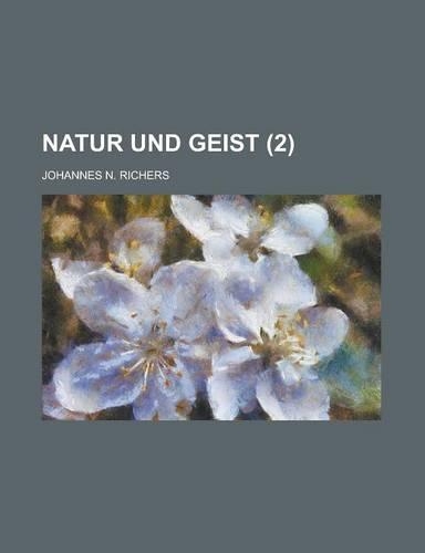 Natur Und Geist (2)
