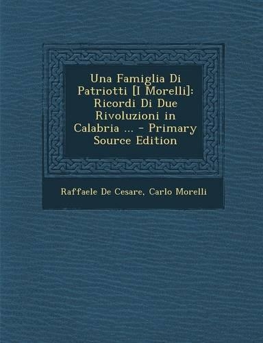 Una Famiglia Di Patriotti [I Morelli]