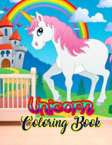 Unicorn Coloring Book: An Adult Coloring Book with Magical Animals, Cute Princesses, and Fantasy Scenes for Relaxation