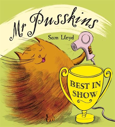 Mr Pusskins Best in Show: (Mr Pusskins)