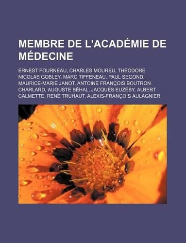 Membre de L'Academie de Medecine