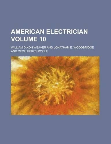 American Electrician Volume 10