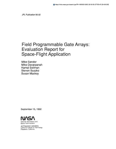 Field Programmable Gate Arrays: Evaluation Report for Space-Flight Application