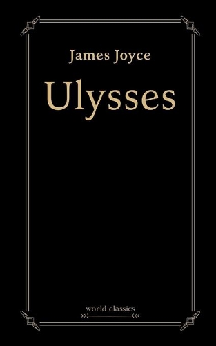 Ulysses by James Joyce