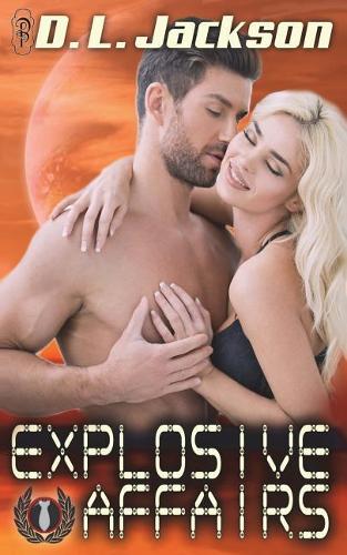 Explosive Affairs: (2 Blown Away)