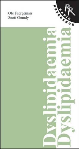 Rapid Reference to Dyslipidaemia: (Rapid Reference S.)