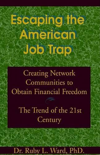 Escaping the American Job Trap