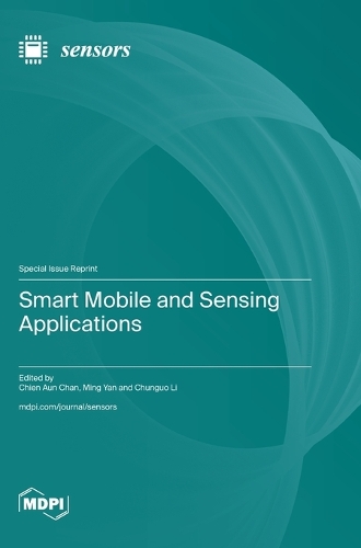 Smart Mobile and Sensing Applications