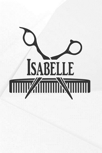 Isabelle: Barber Hairdresser Personalized Name Notebook Journal Diary Sketchbook with 120 Lined Pages 6x9