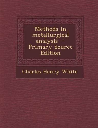 Methods in Metallurgical Analysis