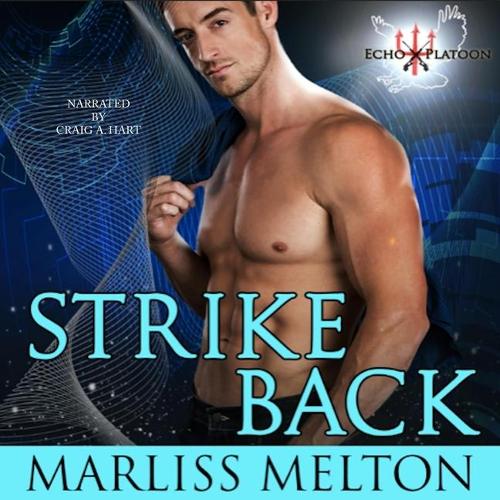 Strike Back: A Novella in the Echo Platoon Series(7 Echo Platoon Series Lib/E)
