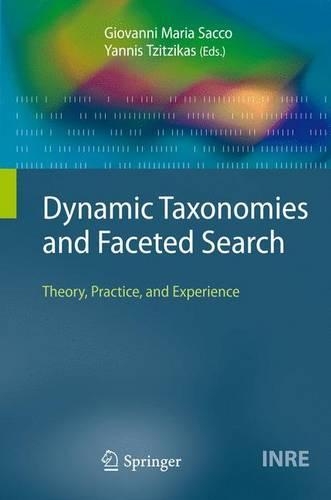 Dynamic Taxonomies and Faceted Search