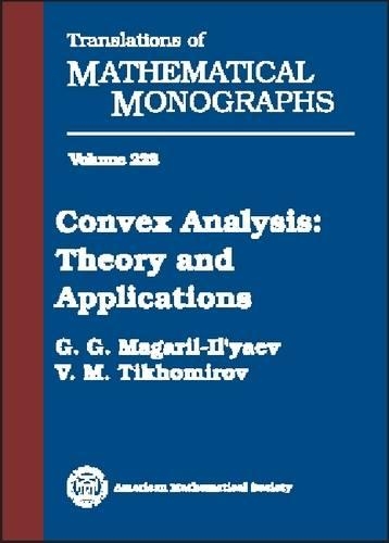 Convex Analysis: Theory and Applications(Translations of Mathematical Monographs)
