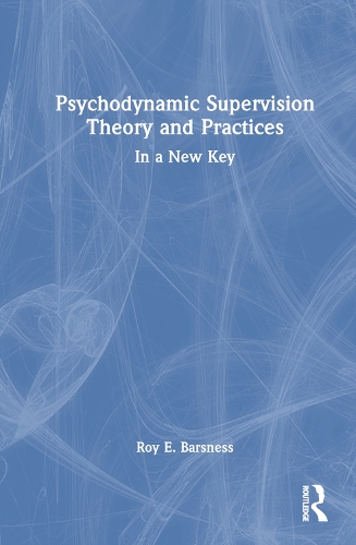 Psychodynamic Supervision Theory and Practices