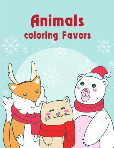 Animals coloring Favors: A Coloring Pages with Funny image and Adorable Animals for Kids, Children, Boys, Girls(4 Christian Color)