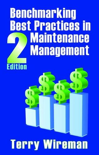 Benchmarking Best Practices in Maintenance Management