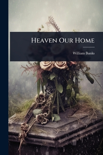 Heaven Our Home