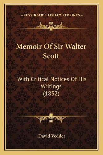 Memoir Of Sir Walter Scott