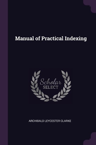 Manual of Practical Indexing