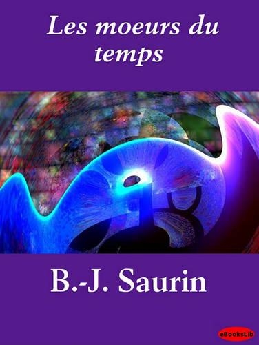 Les Moeurs Du Temps