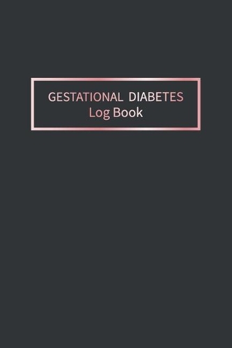 Gestational Diabetes Log Book