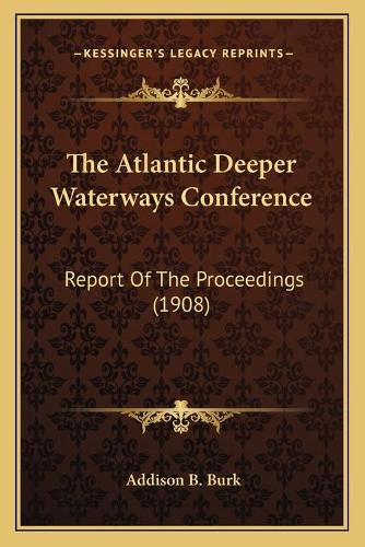 The Atlantic Deeper Waterways Conference