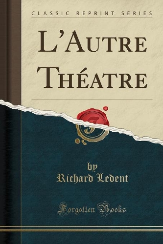 L'Autre Théatre (Classic Reprint)