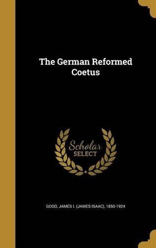 The German Reformed Coetus