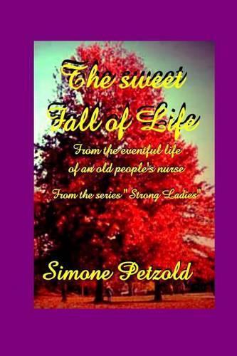 The sweet Fall of Life