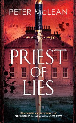 Priest of Lies: (War for the Rose Throne)