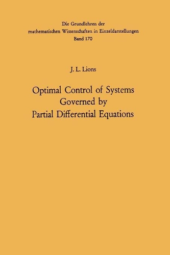 Optimal Control of Systems Governed by Partial Differential Equations
