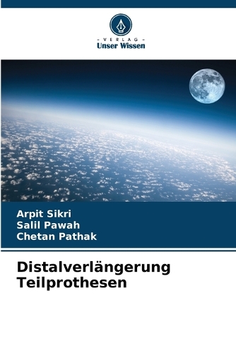 Distalverlängerung Teilprothesen