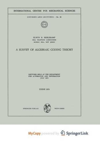 A Survey of Algebraic Coding Theory