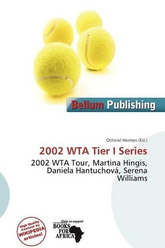 2002 Wta Tier I Series