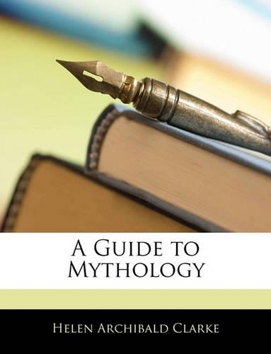 A Guide to Mythology