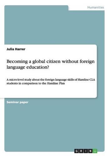 Becoming a global citizen without foreign language education?