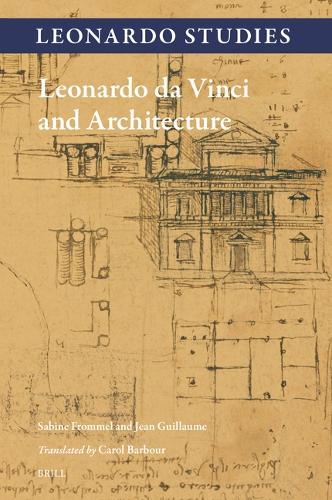Leonardo da Vinci and Architecture: (4 Leonardo Studies)