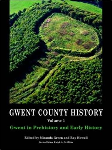 The Gwent County History, Volume 1